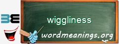 WordMeaning blackboard for wiggliness
